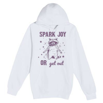 Spark Joy Or Get Out Vintage Premium Pullover Hoodie