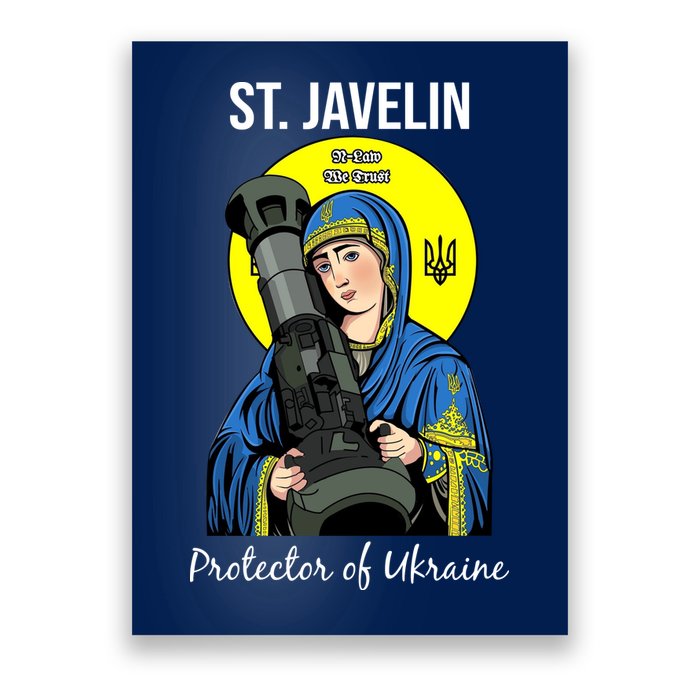 St. Javelin Protector Of Ukraine Support Stand With Ukraine Poster