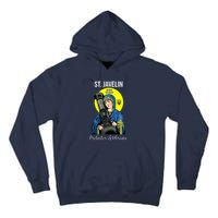 St. Javelin Protector Of Ukraine Support Stand With Ukraine Tall Hoodie