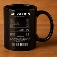 Salvation Jesus Paid It All Christian 11oz C Handle Ceramic Mug