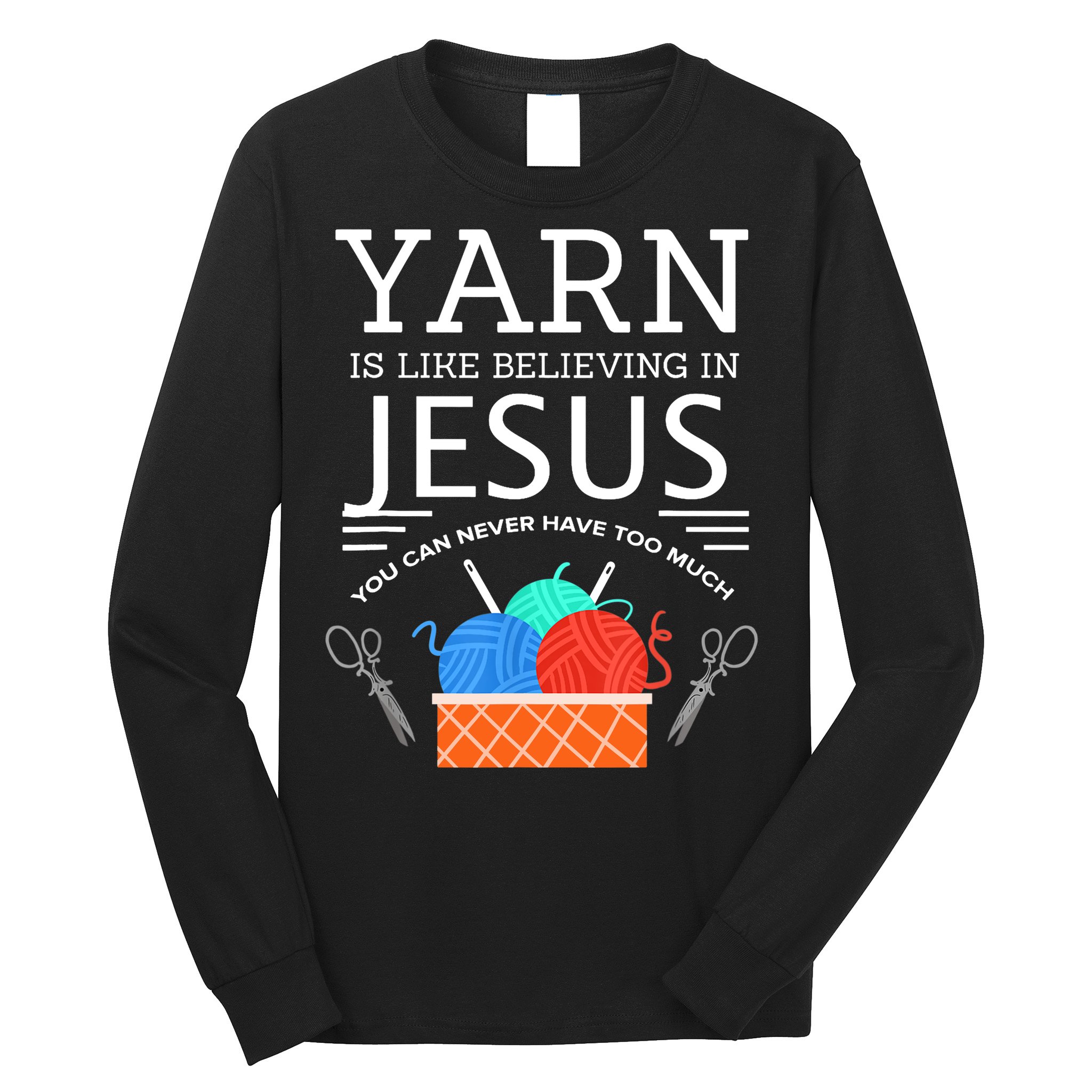 Sewing Jesus Quilting Yarn Needle Christian Long Sleeve Shirt