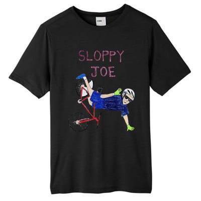 Sloppy Joe Running The Country Is Like Riding A Bike Tall Fusion ChromaSoft Performance T-Shirt