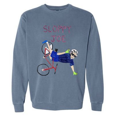 Sloppy Joe Running The Country Is Like Riding A Bike Garment-Dyed Sweatshirt