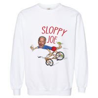 Sloppy Joe Running The Country Is Like Riding A Bike Garment-Dyed Sweatshirt