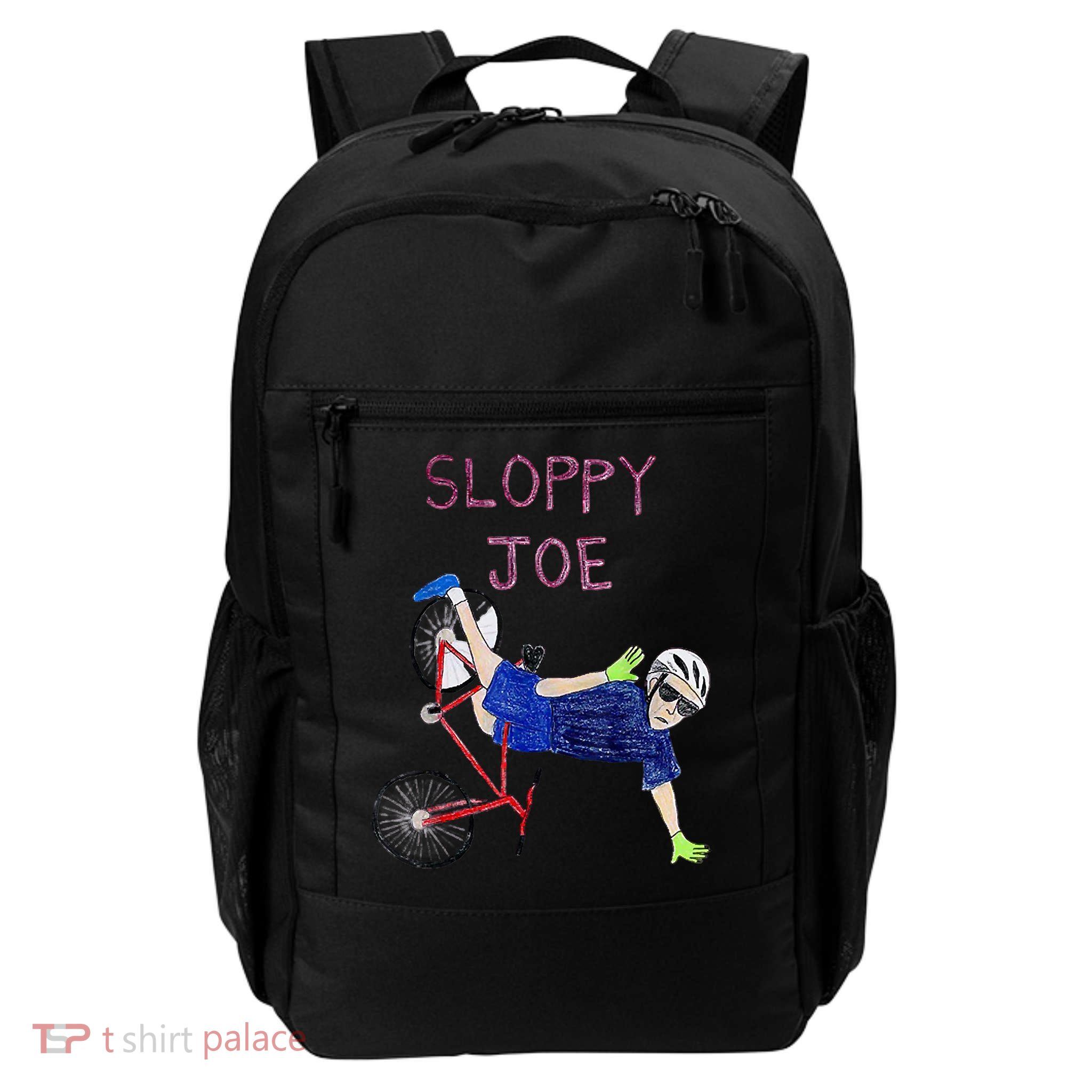 Sloppy Joe Running The Country Is Like Riding A Bike Daily Commute Backpack