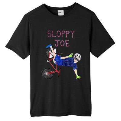 Sloppy Joe Running The Country Is Like Riding A Bike Tall Fusion ChromaSoft Performance T-Shirt