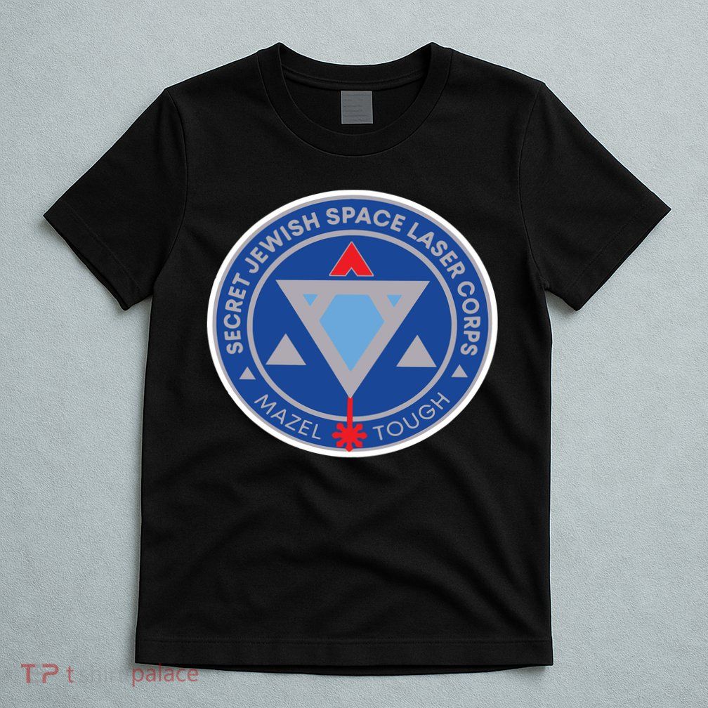 Secret Jewish Space Laser Corps T-Shirt