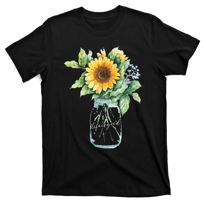 Sunflower Jar 's Life is Goods Floral Awesome Vase T-Shirt