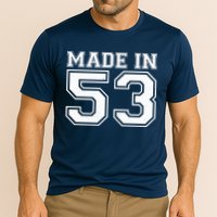 Sporty Jersey Style Made In 1953 70th Birthday Performance Shirt