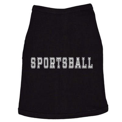 Sportsball Joke Sport Doggie Tank