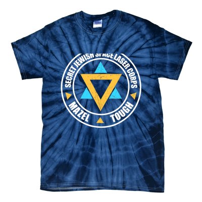 Secret Jewish Space Laser Corps Mazel Tov Funny Prank Tie-Dye T-Shirt