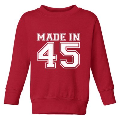 Sporty Jersey Style Made In 1945 80th Birthday Toddler Sweatshirt