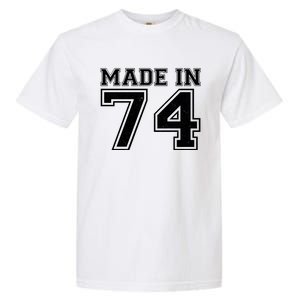 Sporty Jersey Style Made In 1974 50th Birthday Garment-Dyed Heavyweight T-Shirt