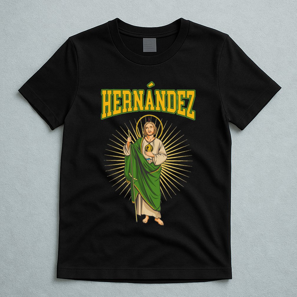San Judas Tadeo Con Apellido HernáNdez T-Shirt