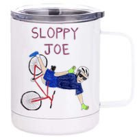 Sloppy Joe Tee Running The Country Is Like Riding A Bike 12 oz Stainless Steel Tumbler Cup