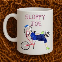 Sloppy Joe Tee Running The Country Is Like Riding A Bike Mug