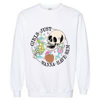 Skeleton Just Wanna Have Rum Summer Beach Party Garment-Dyed Sweatshirt