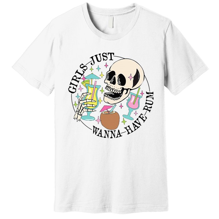 Skeleton Just Wanna Have Rum Summer Beach Party Premium T-Shirt