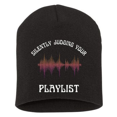 Silently Judging Your Playlist Funny Dj Music Sarcasm Meme Short Acrylic Beanie