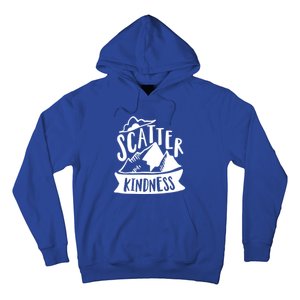 Scatter Kindness Anti Bullying Kind Week Unity Day Gift Hoodie