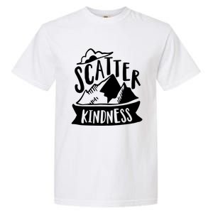 Scatter Kindness Anti Bullying Kind Week Unity Day Gift Garment-Dyed Heavyweight T-Shirt