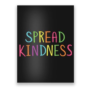 Spread Kindness Anti Bully Bullying Prevention Awareness Poster