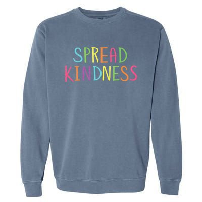 Spread Kindness Anti Bully Bullying Prevention Awareness Garment-Dyed Sweatshirt