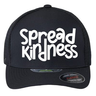 Spread Kindness Anti Bullying Kind Week Unity Day Gift Flexfit Unipanel Trucker Cap