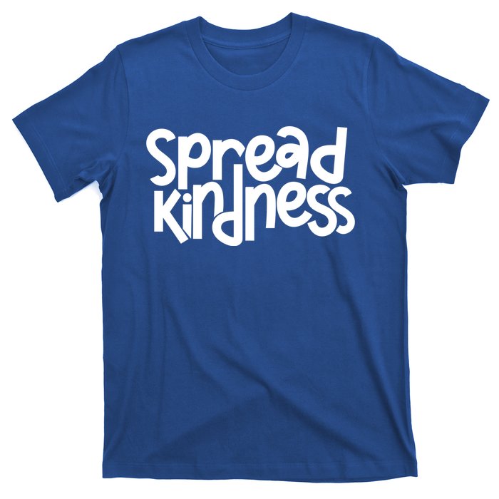 Spread Kindness Anti Bullying Kind Week Unity Day Gift T-Shirt