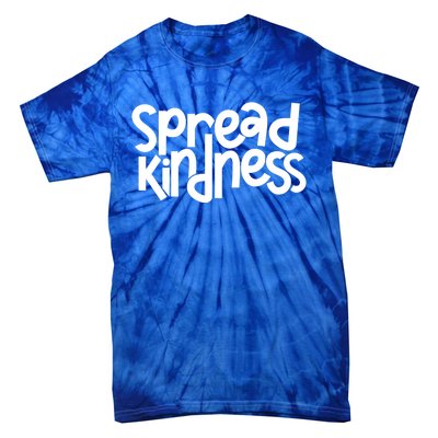 Spread Kindness Anti Bullying Kind Week Unity Day Gift Tie-Dye T-Shirt