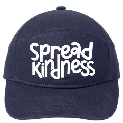 Spread Kindness Anti Bullying Kind Week Unity Day Gift 7-Panel Snapback Hat