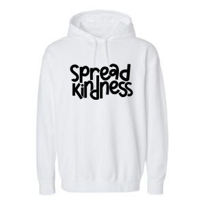 Spread Kindness Anti Bullying Kind Week Unity Day Gift Garment-Dyed Fleece Hoodie