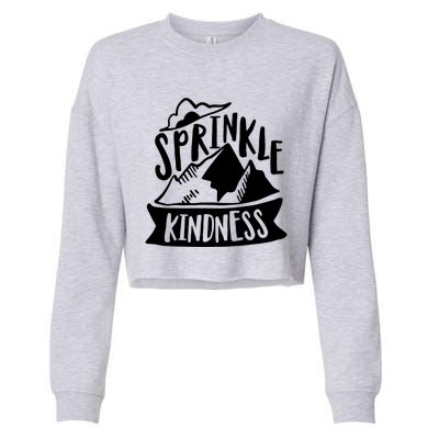 Sprinkle Kindness Anti Bullying Kind Week Unity Day Funny Gift Cropped Pullover Crew