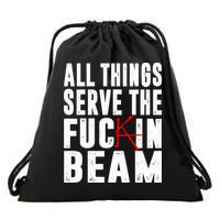Stephen King All Things Serve The Fuckin Beam Drawstring Bag