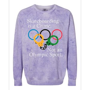 Skateboarding Is A Crime Not An Olympic Sport Colorblast Crewneck Sweatshirt