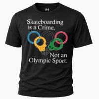 Skateboarding Is A Crime Not An Olympic Sport Cooling Performance Crew T-Shirt