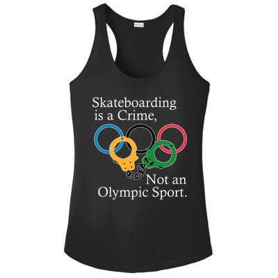 Skateboarding Is A Crime Not An Olympic Sport Ladies PosiCharge Competitor Racerback Tank