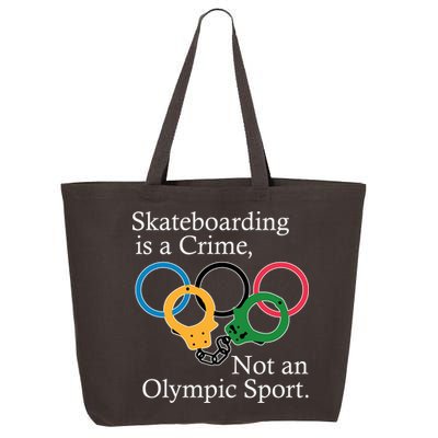 Skateboarding Is A Crime Not An Olympic Sport 25L Jumbo Tote