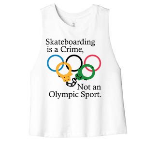 Skateboarding Is A Crime Not An Olympic Sport Women's Racerback Cropped Tank