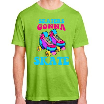 Skaters Gonna Skate Adult ChromaSoft Performance T-Shirt