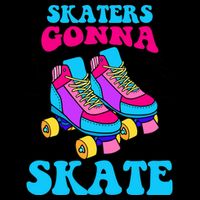 Skaters Gonna Skate Cooling Performance Crew T-Shirt