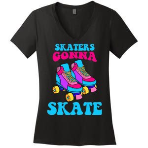 Skaters Gonna Skate Women's V-Neck T-Shirt