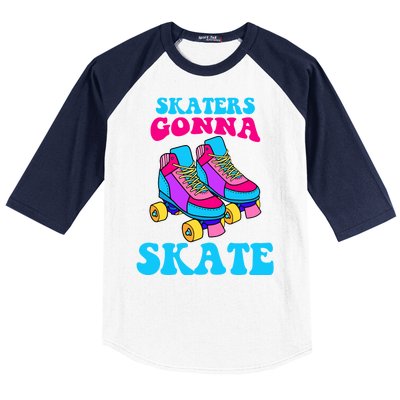 Skaters Gonna Skate Baseball Sleeve Shirt