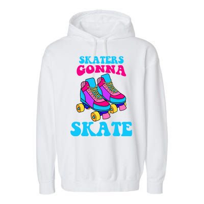 Skaters Gonna Skate Garment-Dyed Fleece Hoodie