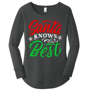 Santa Knows Best Women's Perfect Tri Tunic Long Sleeve Shirt