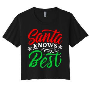 Santa Knows Best Women's Crop Top Tee