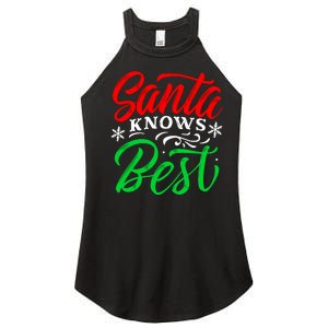 Santa Knows Best Women's Perfect Tri Rocker Tank