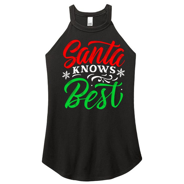 Santa Knows Best Women's Perfect Tri Rocker Tank