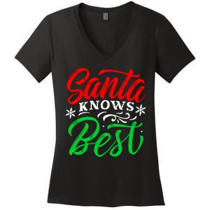 Santa Knows Best Women's V-Neck T-Shirt