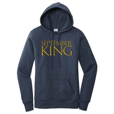 September King Birthday Month Gift Born In September Cute Gift Women's Pullover Hoodie